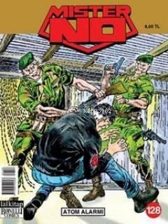 Mister No Sayı: 128 - Atom Alarmı