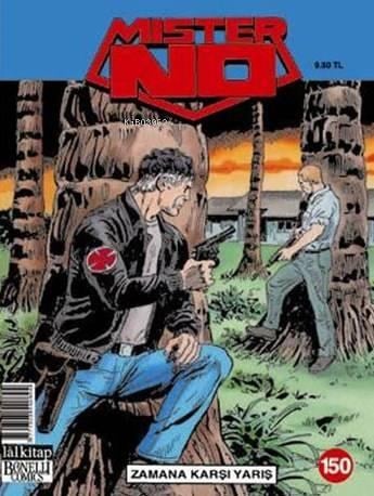Mister No Sayı: 150; Zamana Karşı Yarış