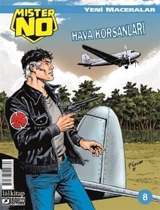 Mister No Sayı: 8 Yeni Maceralar - Hava Korsanları