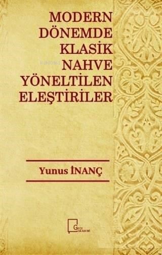 Modern Dönemde Klasik Nahve Yöneltilen Eleştiriler