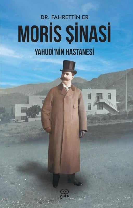 Moris Şinasi;Yahudi'nin Hastanesi