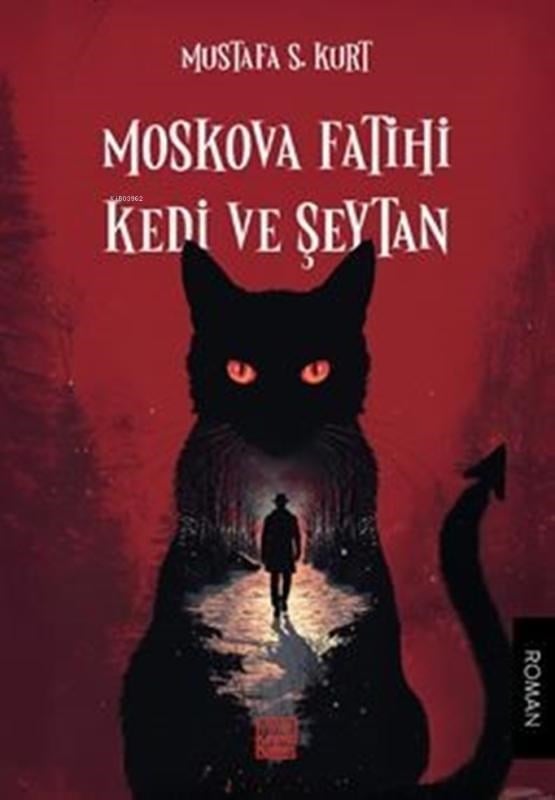 Moskova Fatihi Kedi ve Şeytan