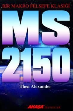 MS 2150; Bir Makro Felsefe Klasiği