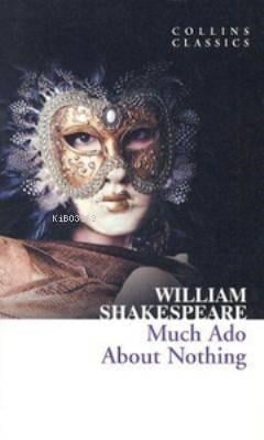 Much Ado About Nothing (Collins Classics)