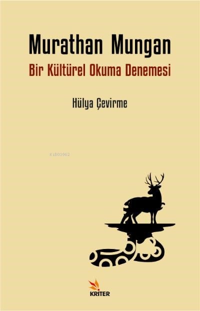 Murathan Mungan;Bir Kültürel Okuma Denemesi