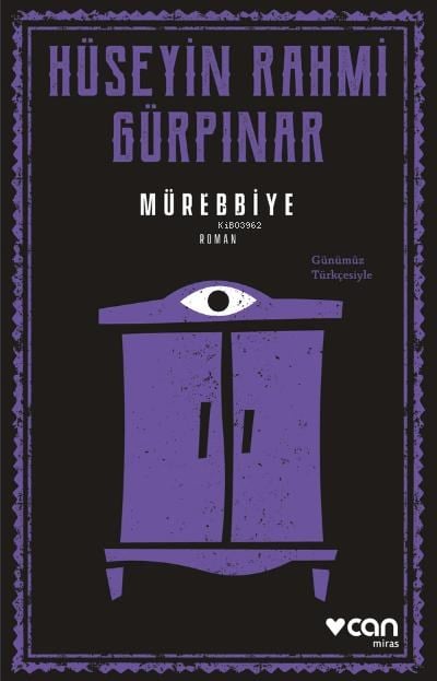 Mürebbiye (Günümüz Türkçesiyle)