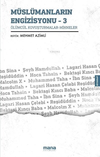 Müslümanların Engizisyonu - 3;Ölümcül Kovuşturmalar, Mihneler