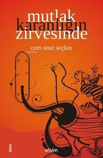 Mutlak Karanlığın Zirvesinde