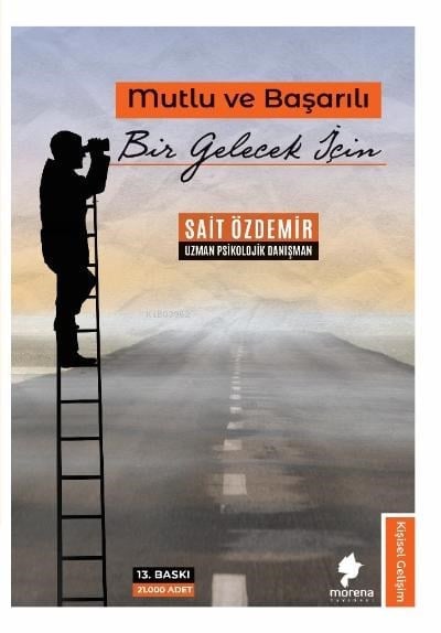 Mutlu Ve Başarılı Bir Gelecek İçin