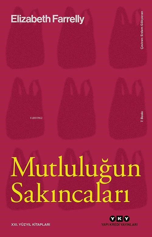 Mutluluğun Sakıncaları