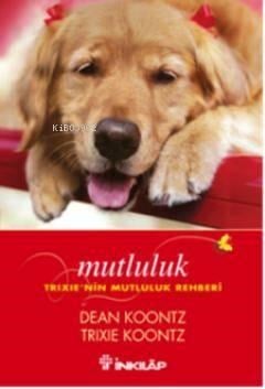 Mutluluk; Trixie'nin Mutluluk Rehberi
