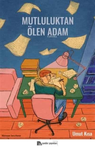 Mutluluktan Ölen Adam