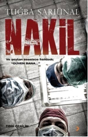 Nakil; Ve şeytan sessizce fısıldadı Güven Bana