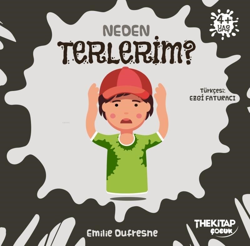 Neden Terlerim?;Neden Serisi