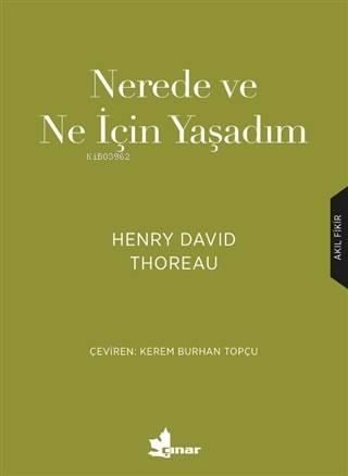 Nerede ve Ne İçin Yaşadım