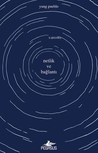 Netlik ve Bağlantı
