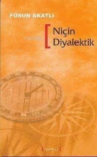 Niçin Diyalektik