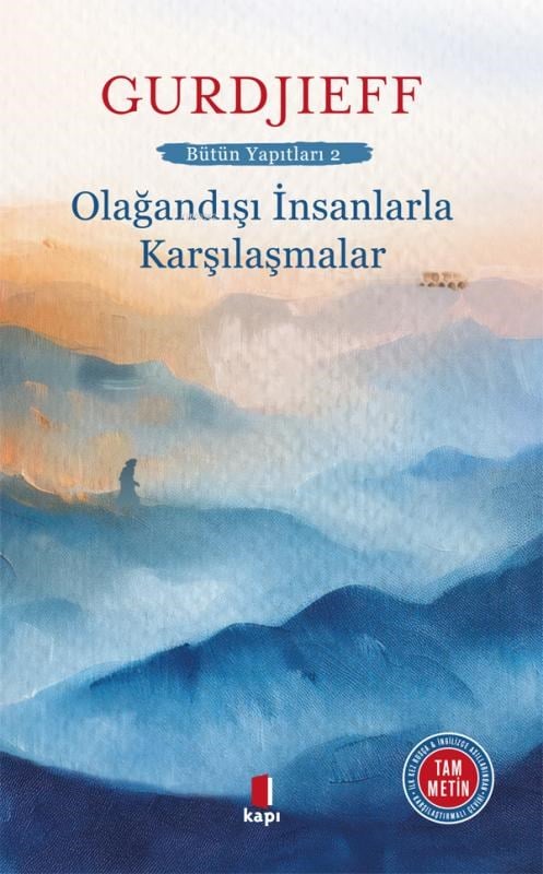 Olağandışı İnsanlarla  Karşılaşmalar;Bütün Yapıtları 2