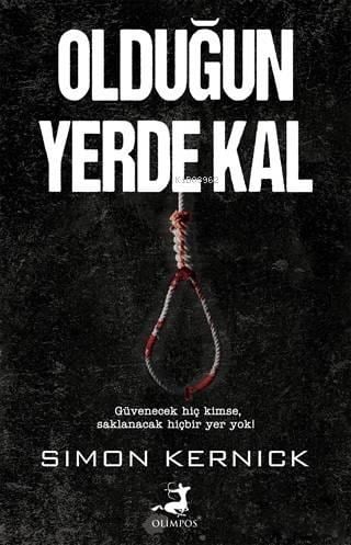 Olduğun Yerde Kal