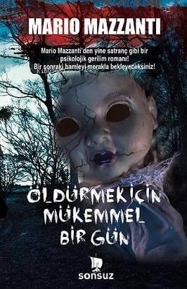 Öldürmek İçin Mükemmel Bir Gün
