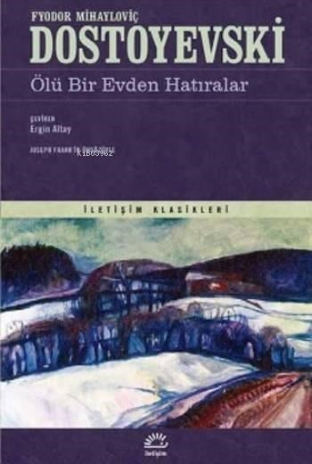 Ölü Bir Evden Hatıralar