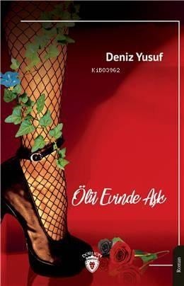 Ölü Evinde Aşk