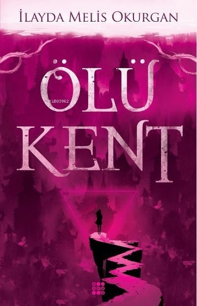 Ölü Kent 1