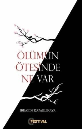 Ölümün Ötesinde Ne Var?