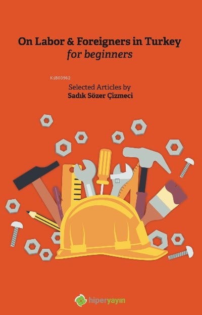 On Labor & Foreigners in Turkey for Beginners