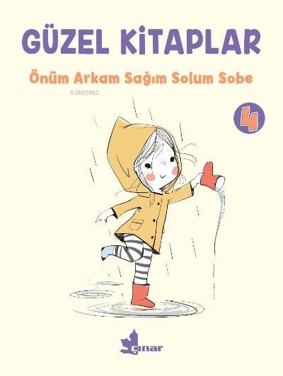 Önüm Arkam Sağım Solum Sobe ;Güzel Kitaplar -4