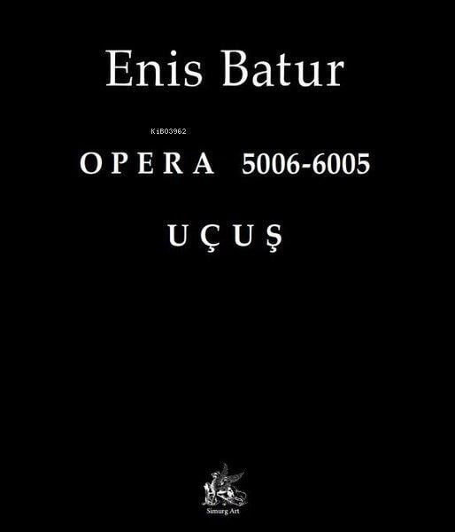 Opera 5006-6005 Uçuş