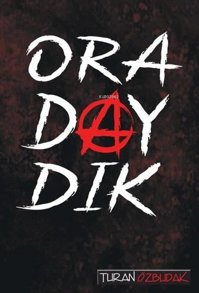 Oradaydık - İhata 2