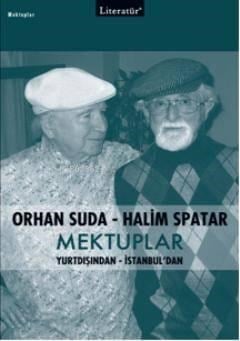 Orhan Suda-Halim Spatar Mektuplar