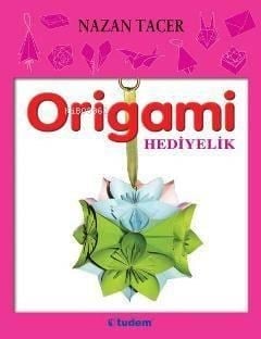 Origami - Hediyeler