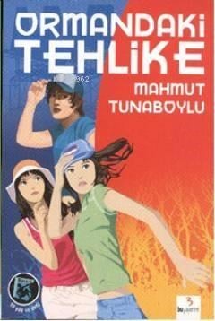 Ormandaki Tehlike
