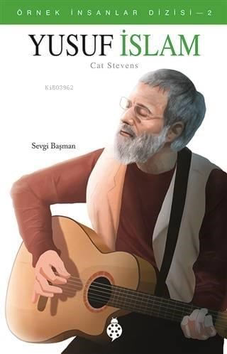 Örnek İnsanlar Dizisi 2 - Yusuf İslam (Cat Stevens)