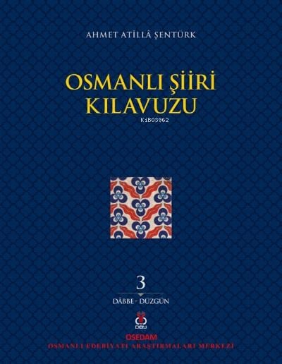 Osmanlı Şiiri Kılavuzu 3. Cilt