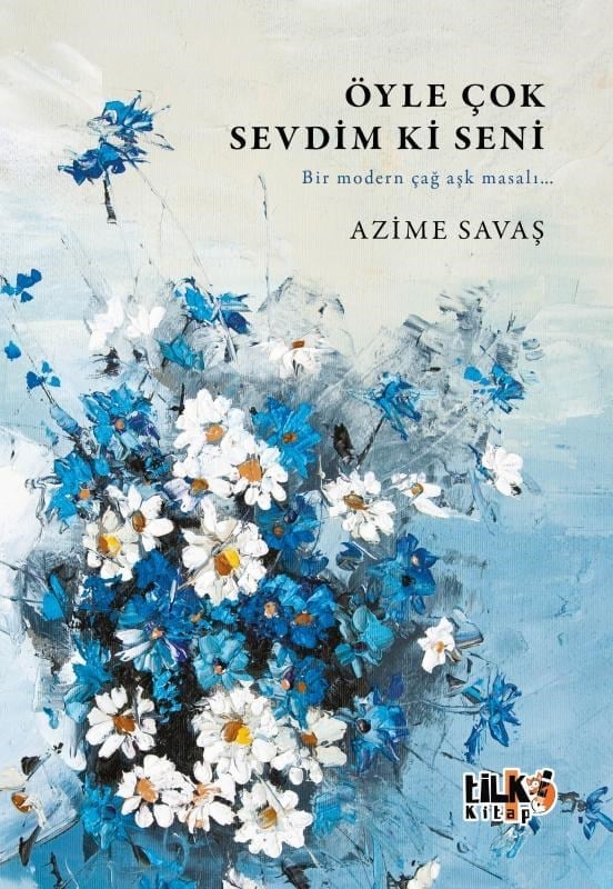 Öyle Çok Sevdim Ki Seni