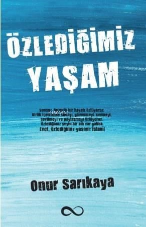 Özlediğimiz Yaşam