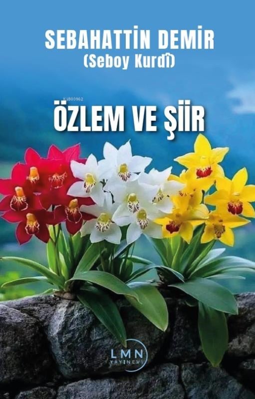 Özlem ve Şiir