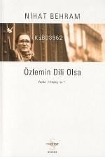 Özlemin Dili Olsa