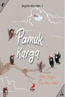 Pamuk Karga; 4+ Yaş