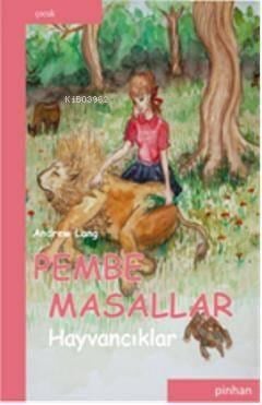 Pembe Masallar (Hayvancıklar)