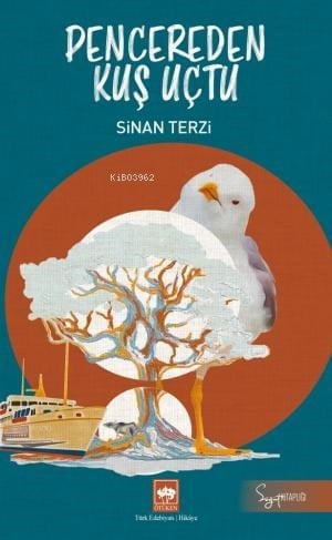 Pencereden Kuş uçtu