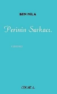 Perinin Sarkacı.