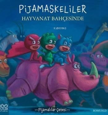 Pijamaskeliler Hayvanat Bahçesinde