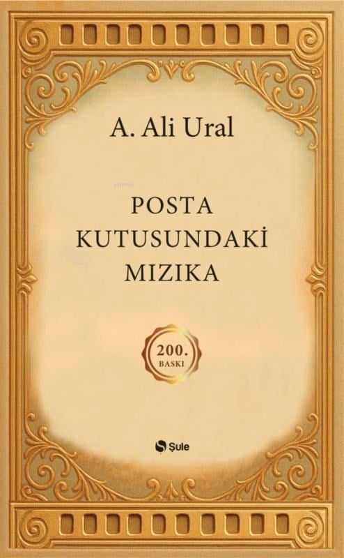 Posta Kutusundaki Mızıka (Ciltli); (Özel Baskı)
