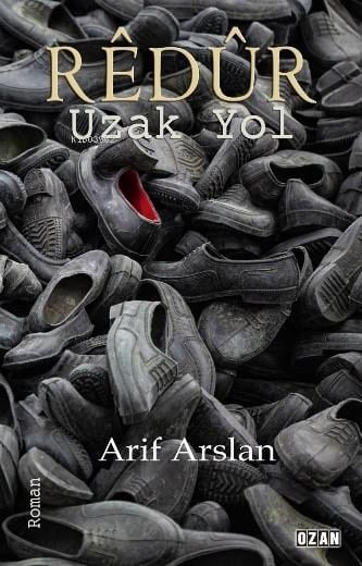 Rêdûr;Uzak Yol