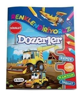 Renklendiriyoruz (Dozerler)