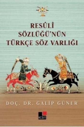 Resuli Sözlüğü'nün Türkçe Söz Varlığı
